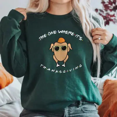 Thanksgiving Sweatshirt Inspired by Friends Turkey Episode