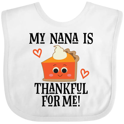 inktastic Thanksgiving Nana Thankful for Me Baby Bib White 31ccb
