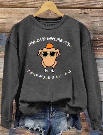Thanksgiving Sweatshirt Inspired by Friends Turkey Episode